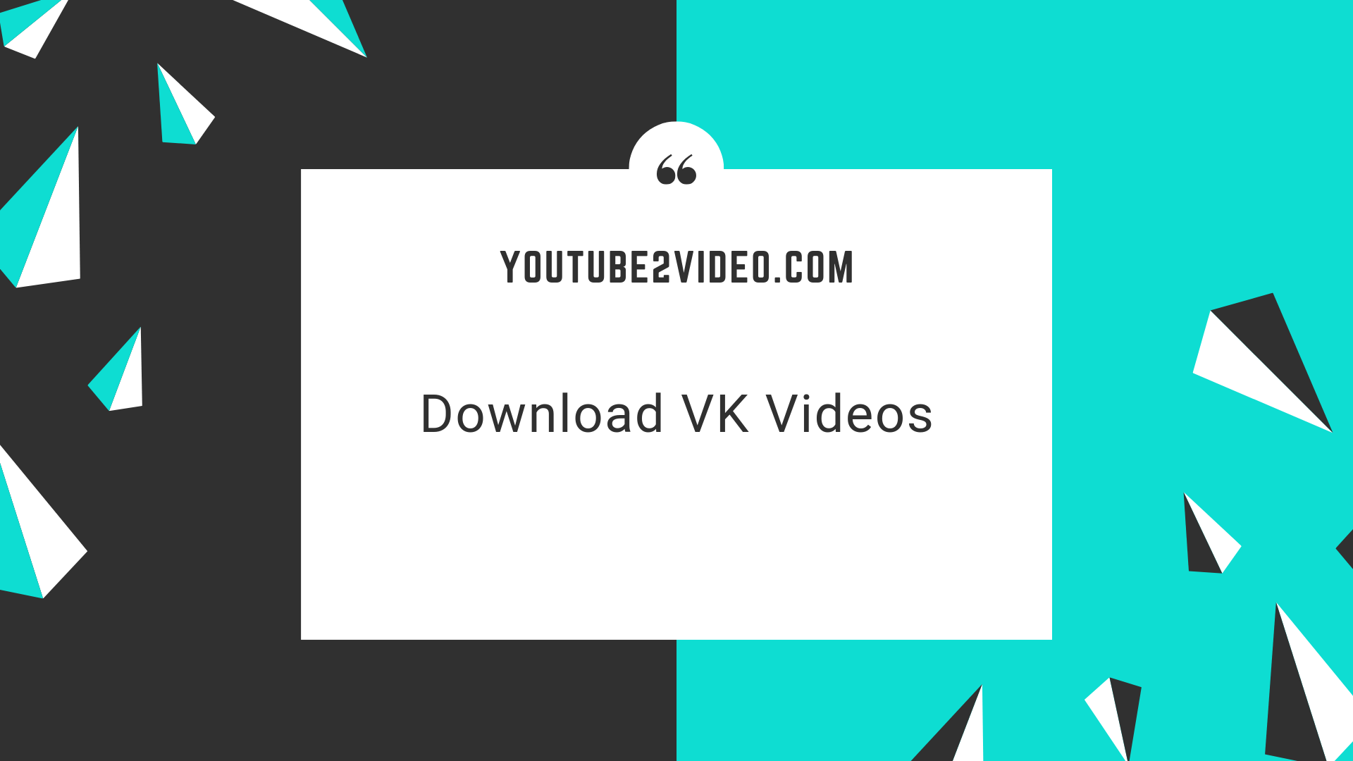 How To Download Videos On VK