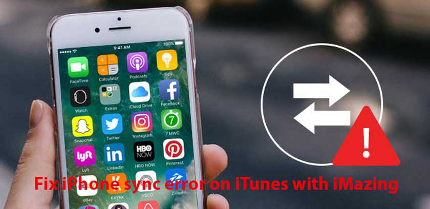 Fix iPhone sync error on iTunes with iMazing