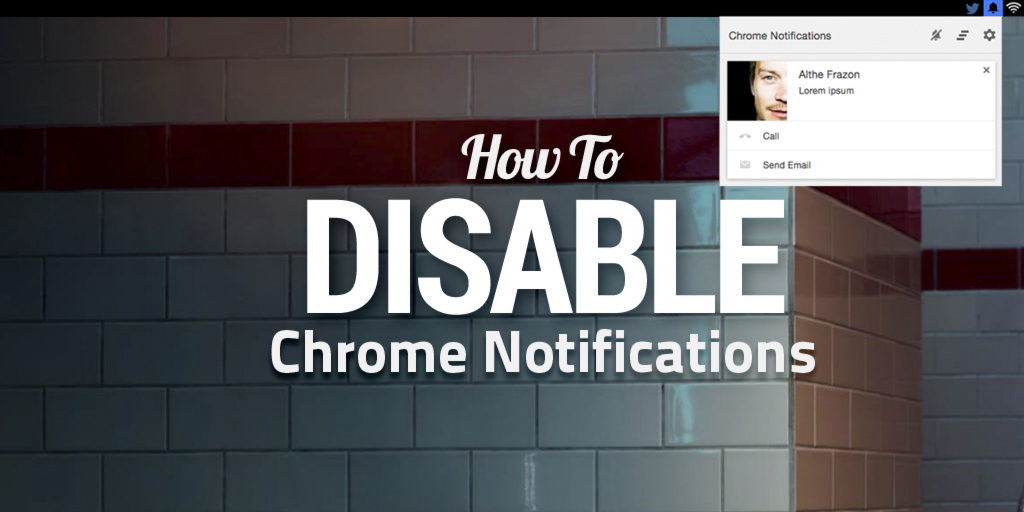 How to Disable Extra Notifications on Chrome