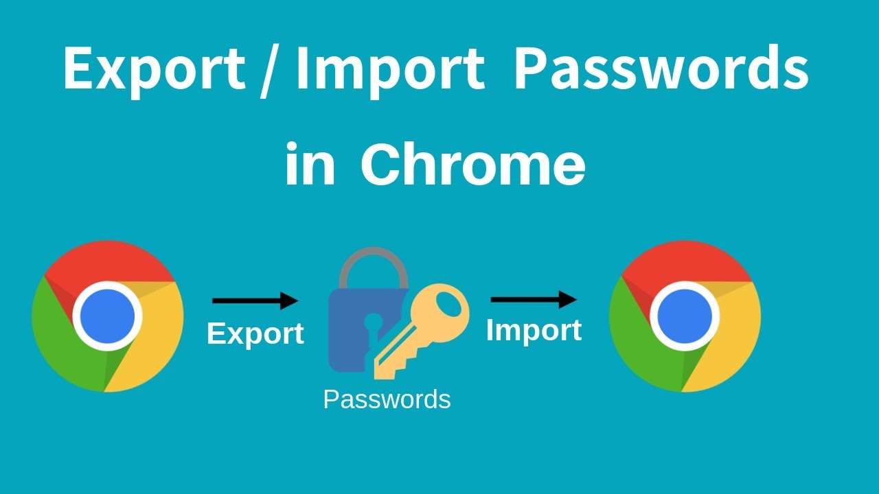 How to Import and Export Passwords from Chrome?