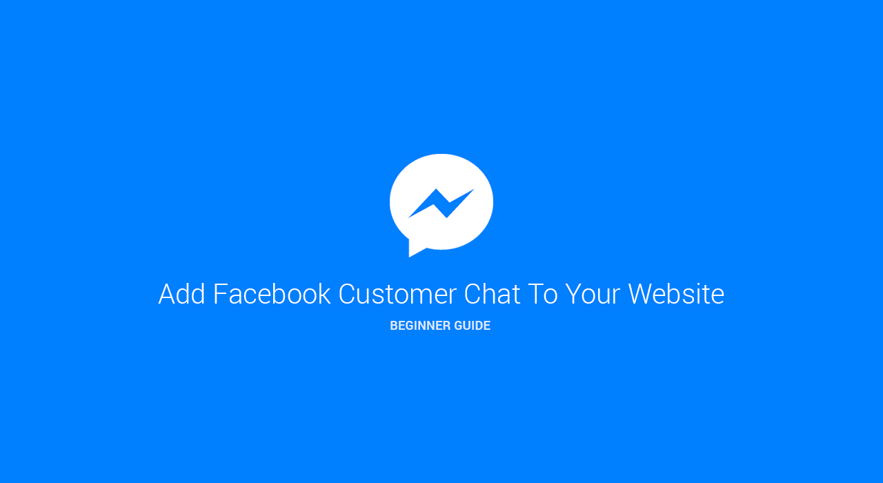 How to install the Facebook Messenger Customer Chat plugin on its website?
