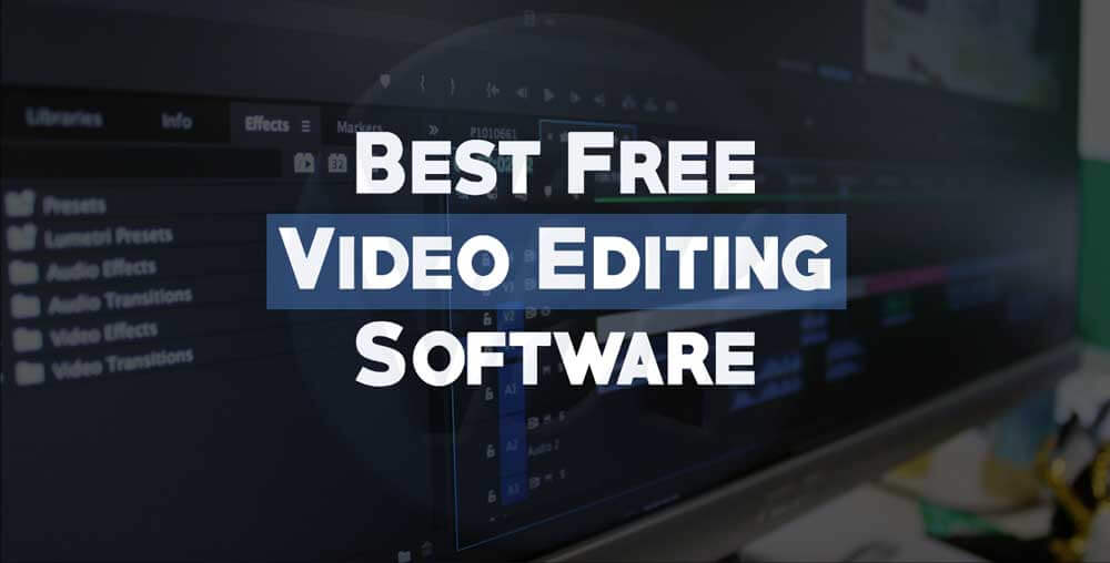 5 Best Video Editing Software For Windows and MAC Free of 2019