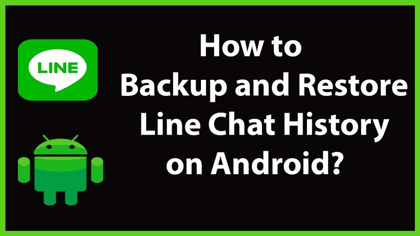 Here Are Some Ways to Backup Chat Line Easily
