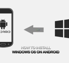How To Install Windows 10 On Android Or Tablet?