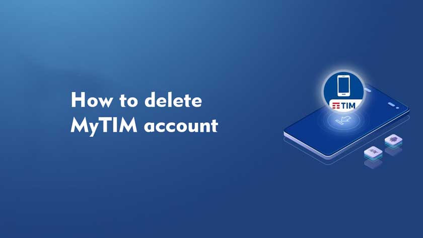 How to delete MyTIM account