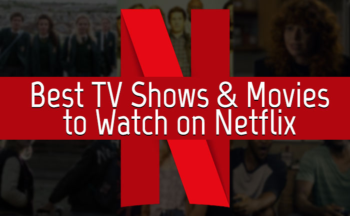 Watch Best Netflix Series and Movies this weekend?