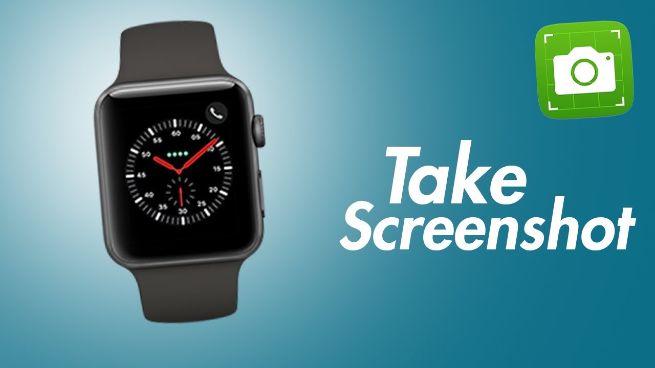 How to Take a Screen Shot on Apple Watch?