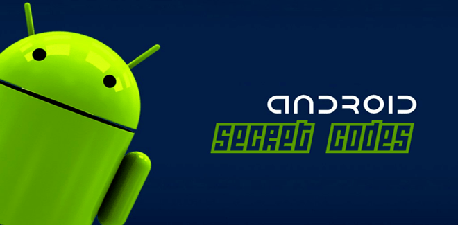 Android Secret Codes to Access Mobile Information