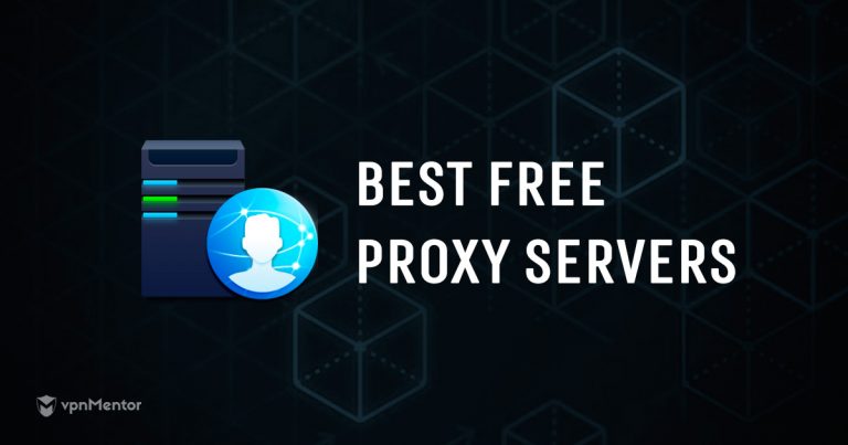 List of Best Web Proxies and How to Setup