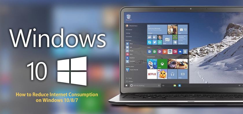 How to Reduce Internet Consumption on Windows 10/8/7
