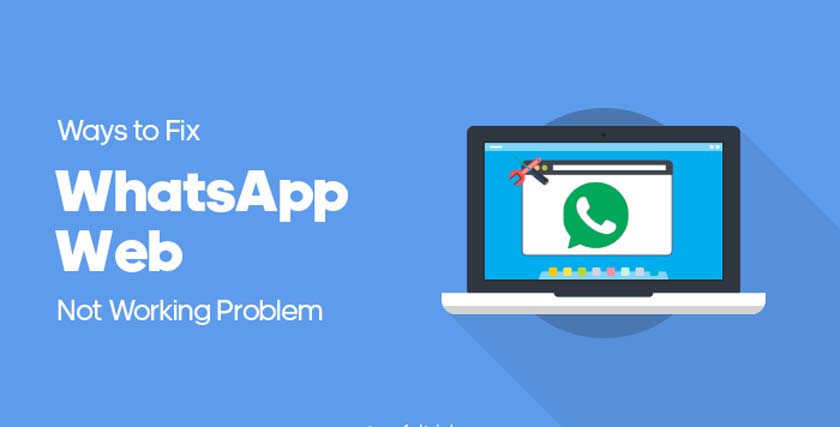 4 Ways To Fix WhatsApp Web Not Working