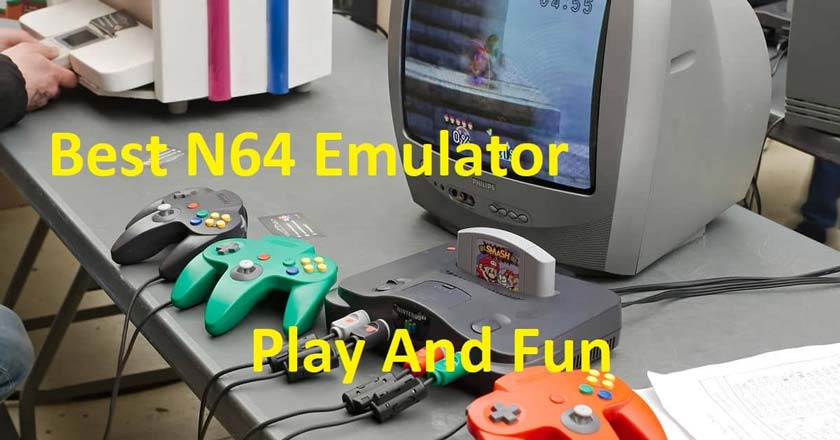 Best N64 Emulator for Windows, Android and MacOS