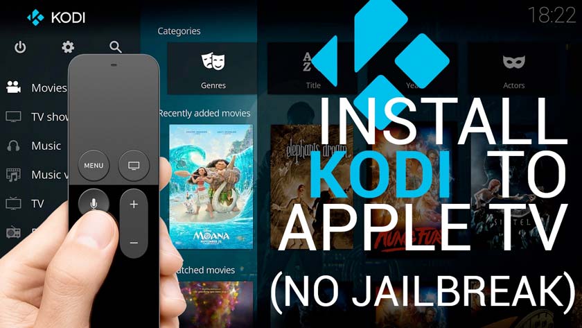 How to Install Kodi on Apple TV without Jailbreak?