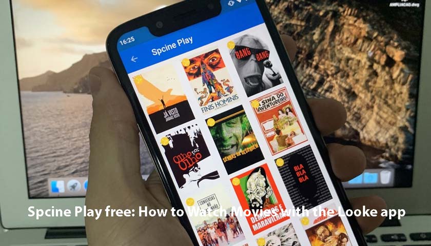 Spcine Play free: How to Watch Movies with the Looke app