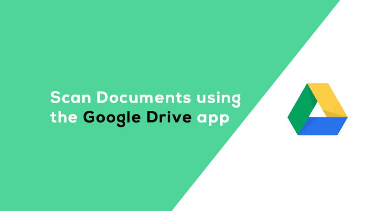 How to Scan Documents with Google Drive