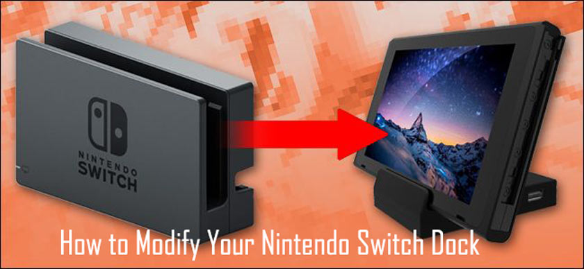 How to Modify Your Nintendo Switch Dock