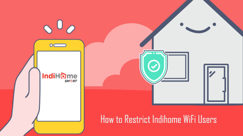 How to Restrict Indihome WiFi Users