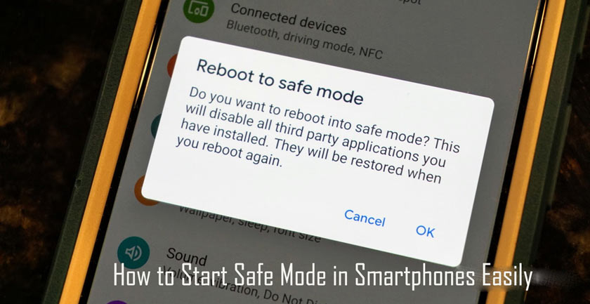 How to Start Safe Mode in Smartphones Easily