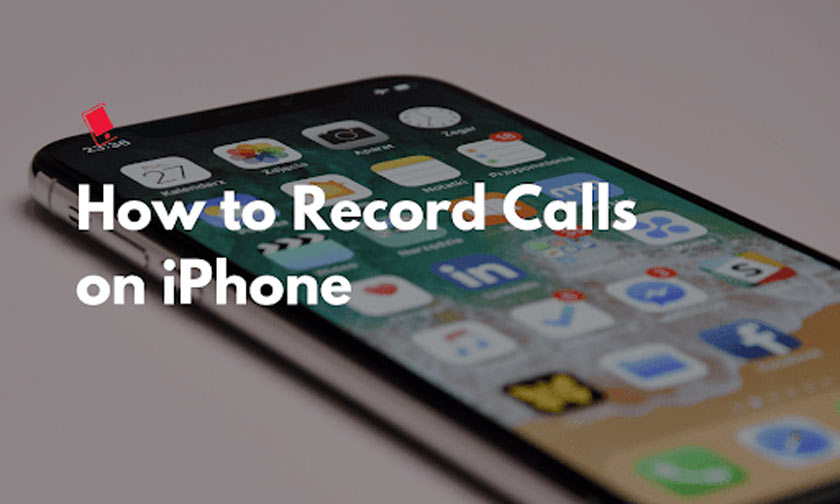 4 Ways to Record Calls on iPhone