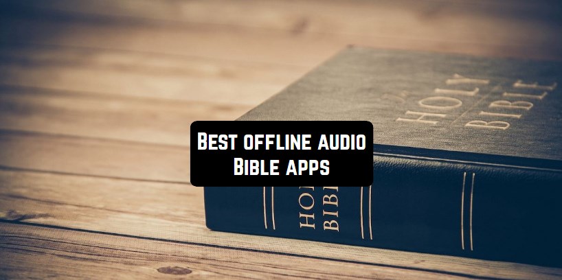 How to Listen to Bible Audio Offline and Free