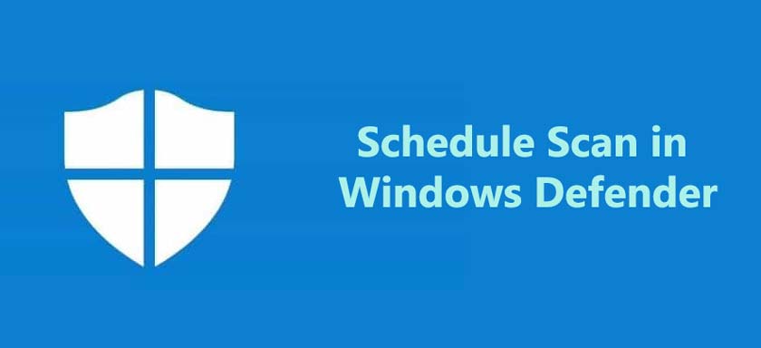 How to Schedule Scan in Windows Defender in Windows 10