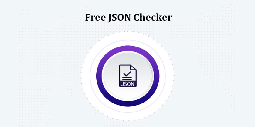 Use Free JSON Checker