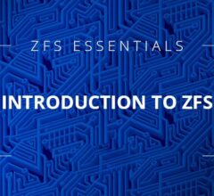 Introduction to ZFS File System: What is ZFS?