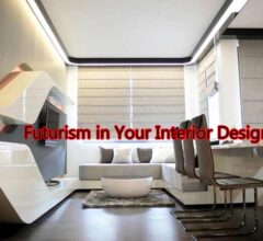 Futurism in Your Interior Design