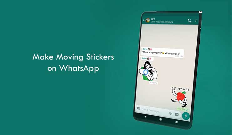 How to Make Moving Stickers on WhatsApp