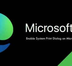 How to Enable System Print Dialog on Microsoft Edge Chromium