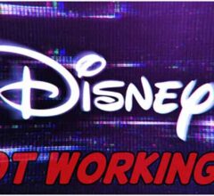 Do You Know Why Your Disney Plus is Not Working?