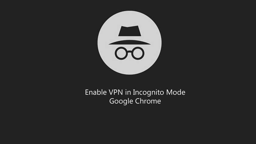 Cara mengaktifkan VPN dalam mode penyamaran google chrome