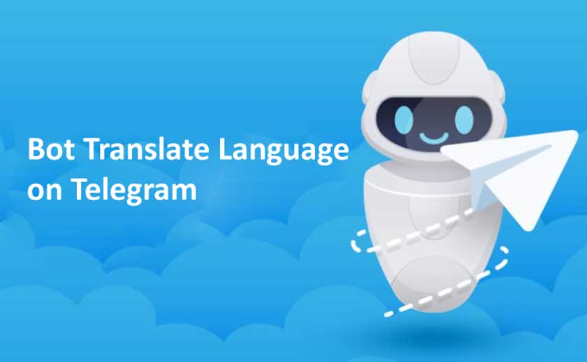 Bot Translate Language on Telegram