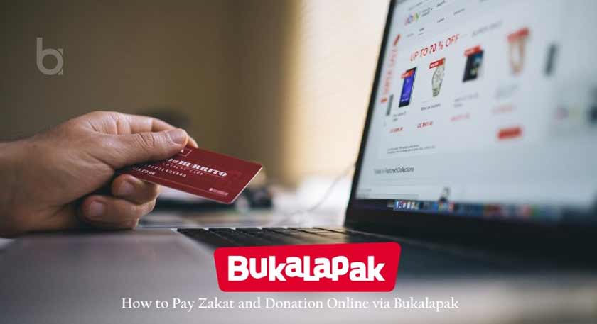 How to Pay Zakat and Donation Online via Bukalapak