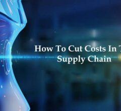 How To Cut Costs In The Supply Chain