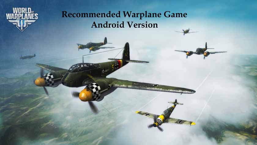 Recommended Warplane Game Android Version