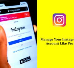 Manage Your Instagram Account Like Pro