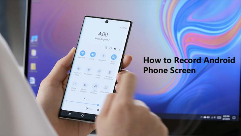 How to Record Android Phone Screen