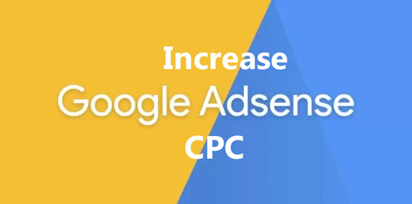 Increase Google Adsense CPC