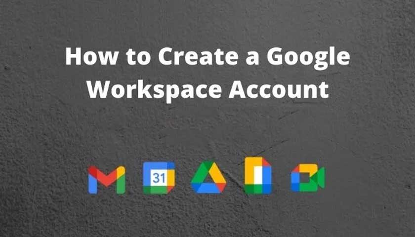 How to Create a Google Workspace Account