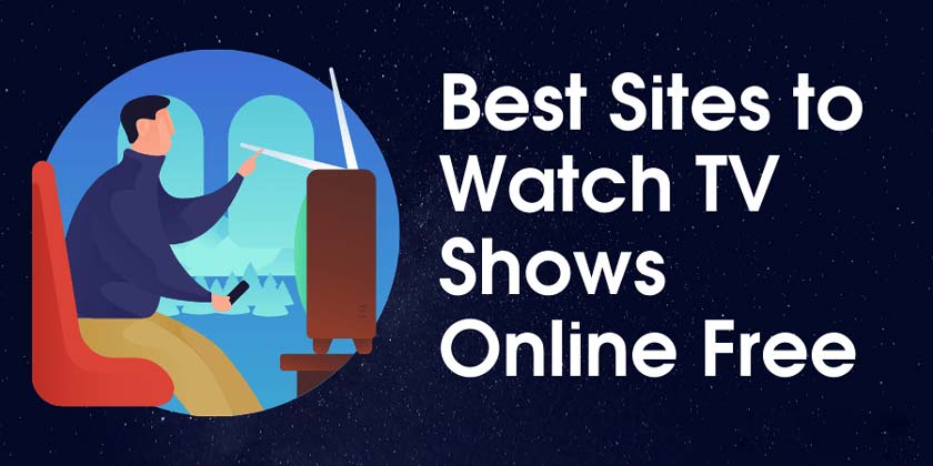 Best Sites to Watch Live TV Shows Online for Free