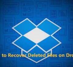 How to Recover Deleted Files on Dropbox