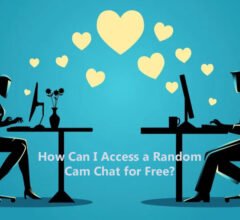 How Can I Access a Random Cam Chat for Free?