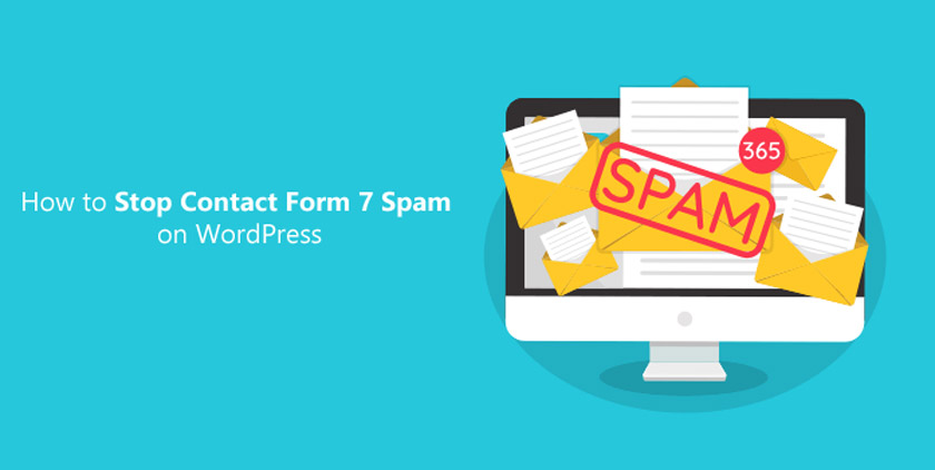 How to Stop Contact Form 7 Spam on WordPress
