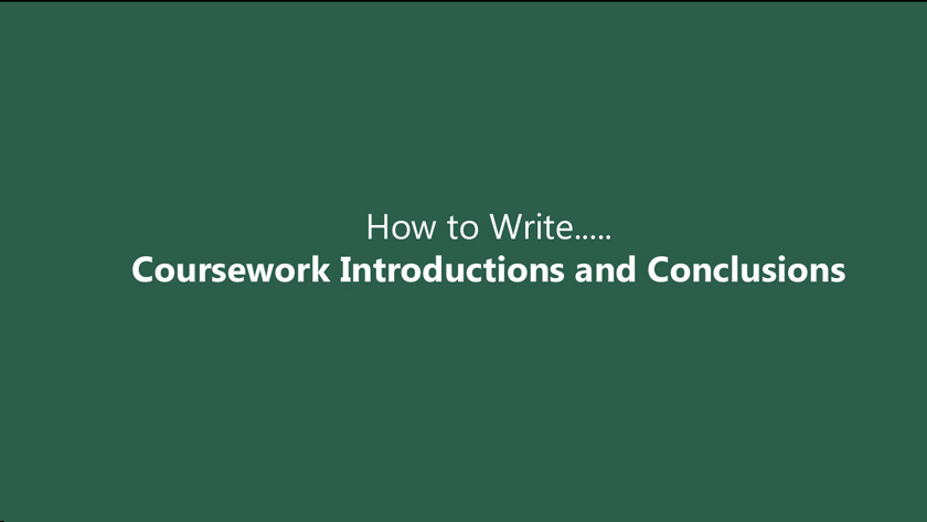 How to Write Coursework Introductions and Conclusions