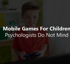 Mobile Games For Children: Psychologists Do Not Mind