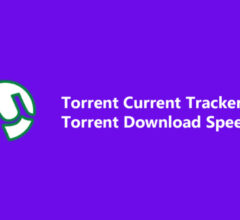 Torrent Current Tracker & Torrent Download Speed ​​Boost