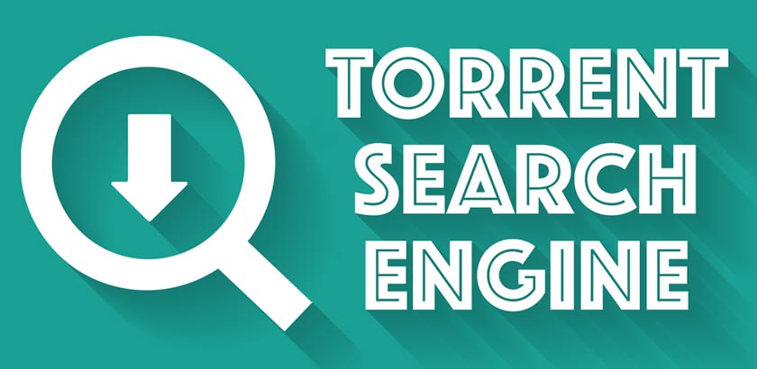 Torrent Search Engines | Where to Download Torrents for Free