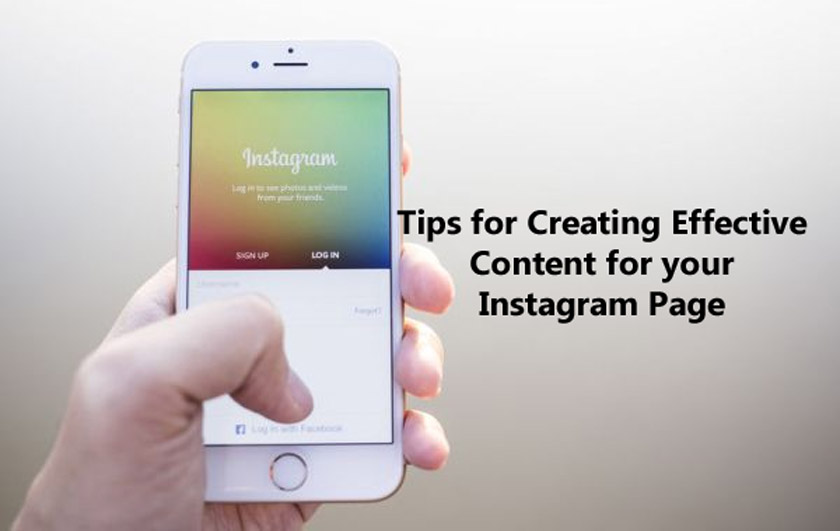 Tips for Creating Effective Content for your Instagram Page