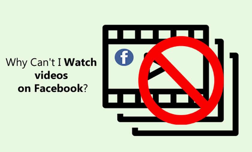 Why Can't I Watch videos on Facebook?